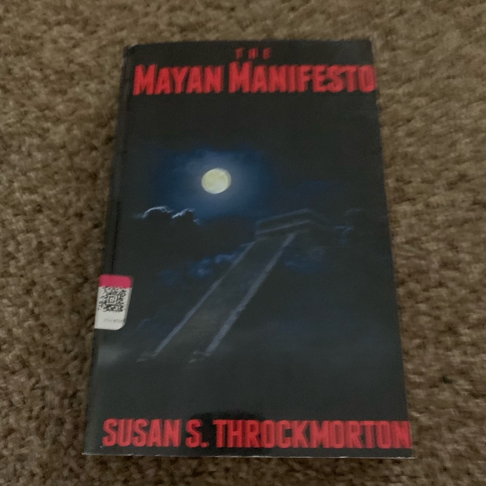 The Mayan Manifesto 2012 book signed inscribed by author Susan S Throckmorton